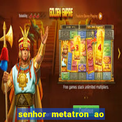 senhor metatron ao senhor maitreya e a saint germain